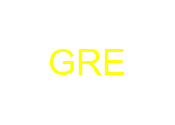 GRE